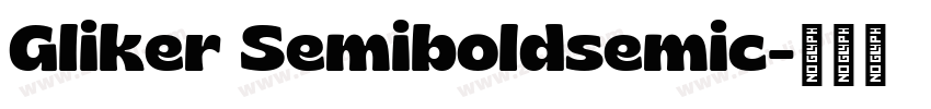 Gliker Semiboldsemic字体转换